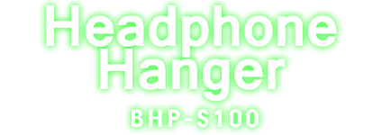 Headphone Hanger BHP-S100