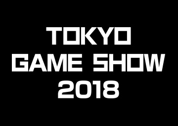 TOKYO GAME SHOW 2018